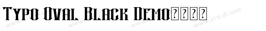 Typo Oval Black Demo字体转换